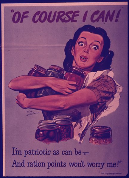 Woman clutching jars in her arms saying " of course I can! I'm patriotic as can be- and ration points won't worry me!"