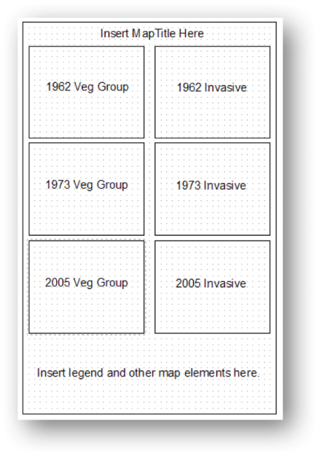 Template. 6 boxes, 3 veg group (left), 3 invasive (right). Oldest maps @ top, newest @ bottom. Space for legend @ very bottom.