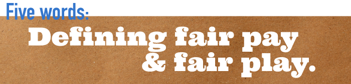 Five word summary - Defining fair pay and fair play