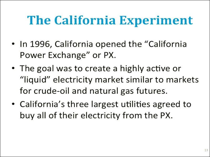 Powerpoint slide showing The California Experiment. The information is discussed in the text below.
