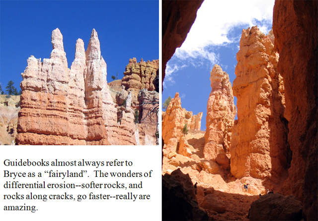 Guidebooks almost always refer to Bryce as a hoodoos close up.